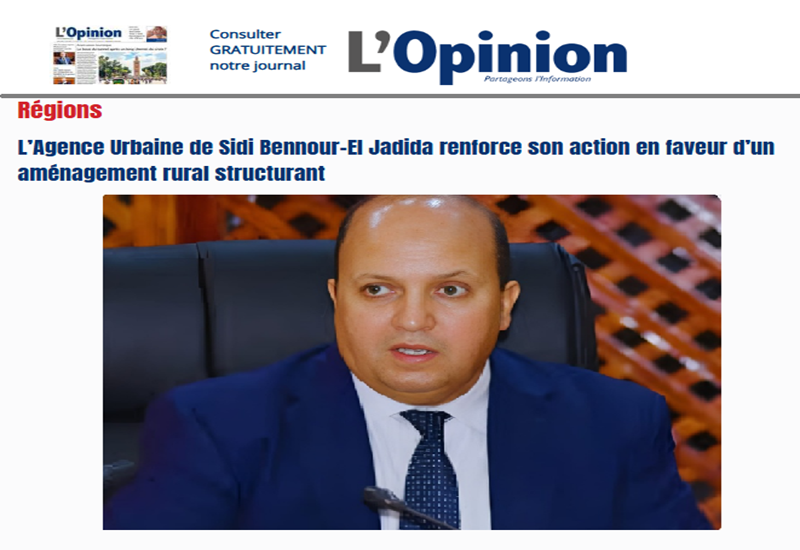 L’Agence Urbaine d'El Jadida-Sidi Bennour renforce son action en faveur d’un aménagement rural structurant